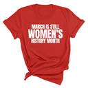 March is still Women's History Month Unisex Tee-T-Shirt-The Original God Ain't Petty But I Am