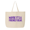 Maybe It’s a Friendly Bear Tote bag (PURPLE 💜)-Tote Bag-The Original God Ain't Petty But I Am