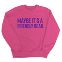 Maybe It’s a Friendly Bear Unisex Sweatshirt (PURPLE 💜)-Sweatshirt-The Original God Ain't Petty But I Am