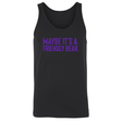 Maybe It’s a Friendly Bear Unisex Tank Top (PURPLE 💜)-T-Shirt-The Original God Ain't Petty But I Am