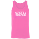 Maybe It’s a Friendly Bear Unisex Tank Top-T-Shirt-The Original God Ain't Petty But I Am