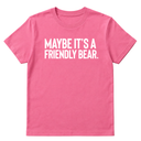 Maybe It’s a Friendly Bear Unisex Tee-T-Shirt-The Original God Ain't Petty But I Am