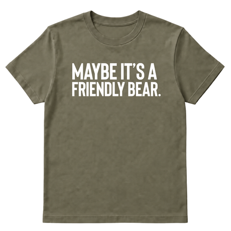 Maybe It’s a Friendly Bear Unisex Tee-T-Shirt-The Original God Ain't Petty But I Am