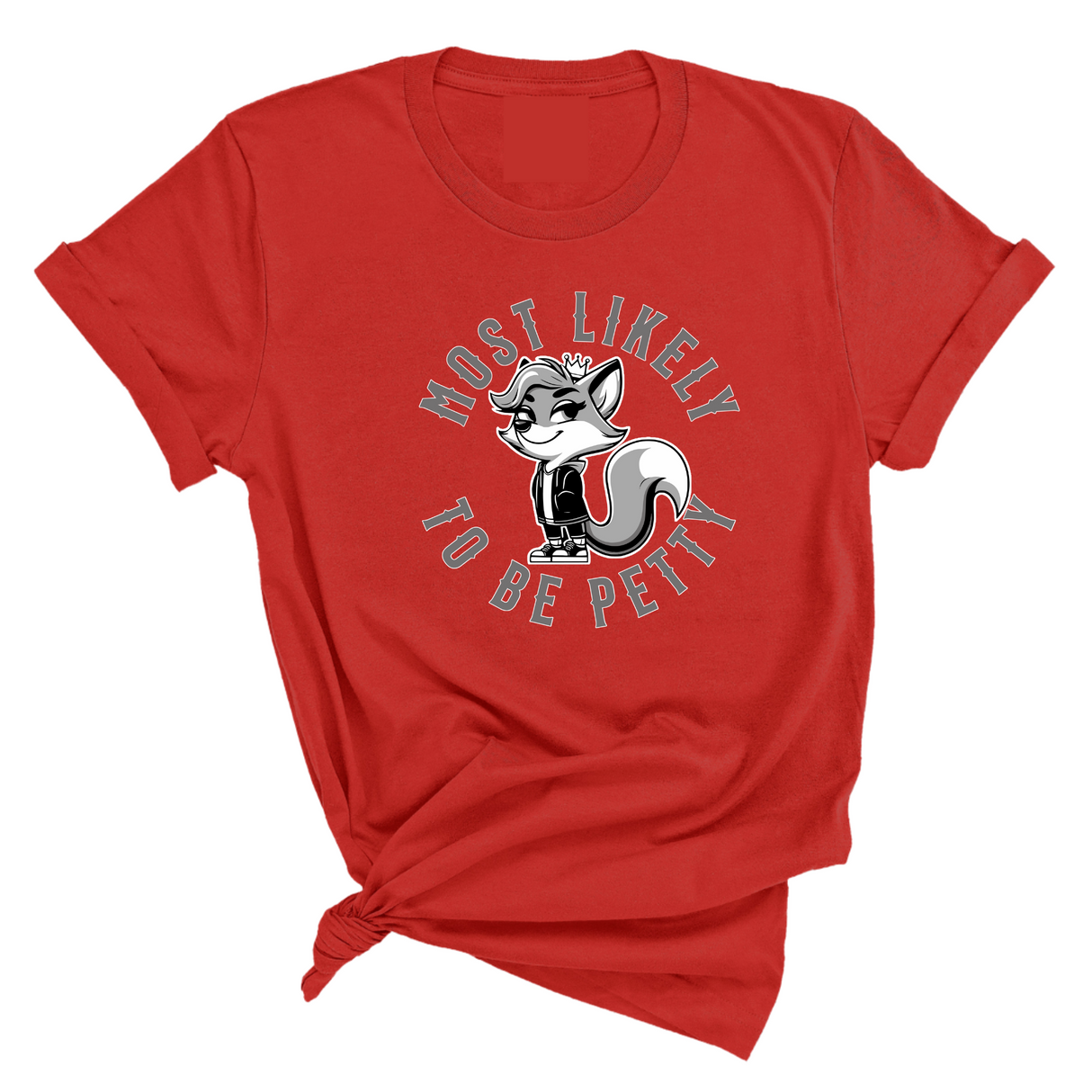 Most Likely to be Petty Unisex Tee-T-Shirt-The Original God Ain't Petty But I Am