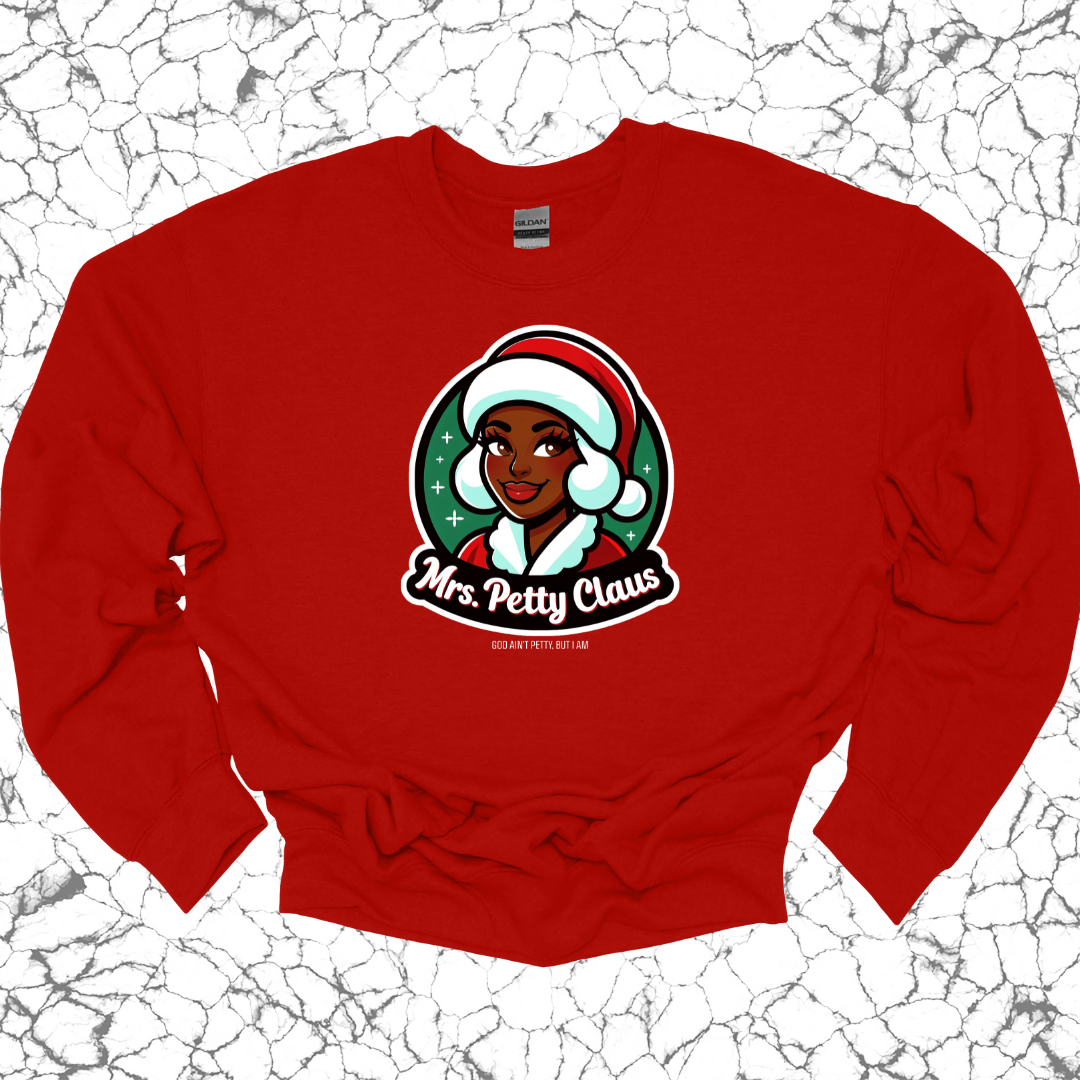 Mrs. Petty Claus Image Unisex Sweatshirt-Sweatshirt-The Original God Ain't Petty But I Am