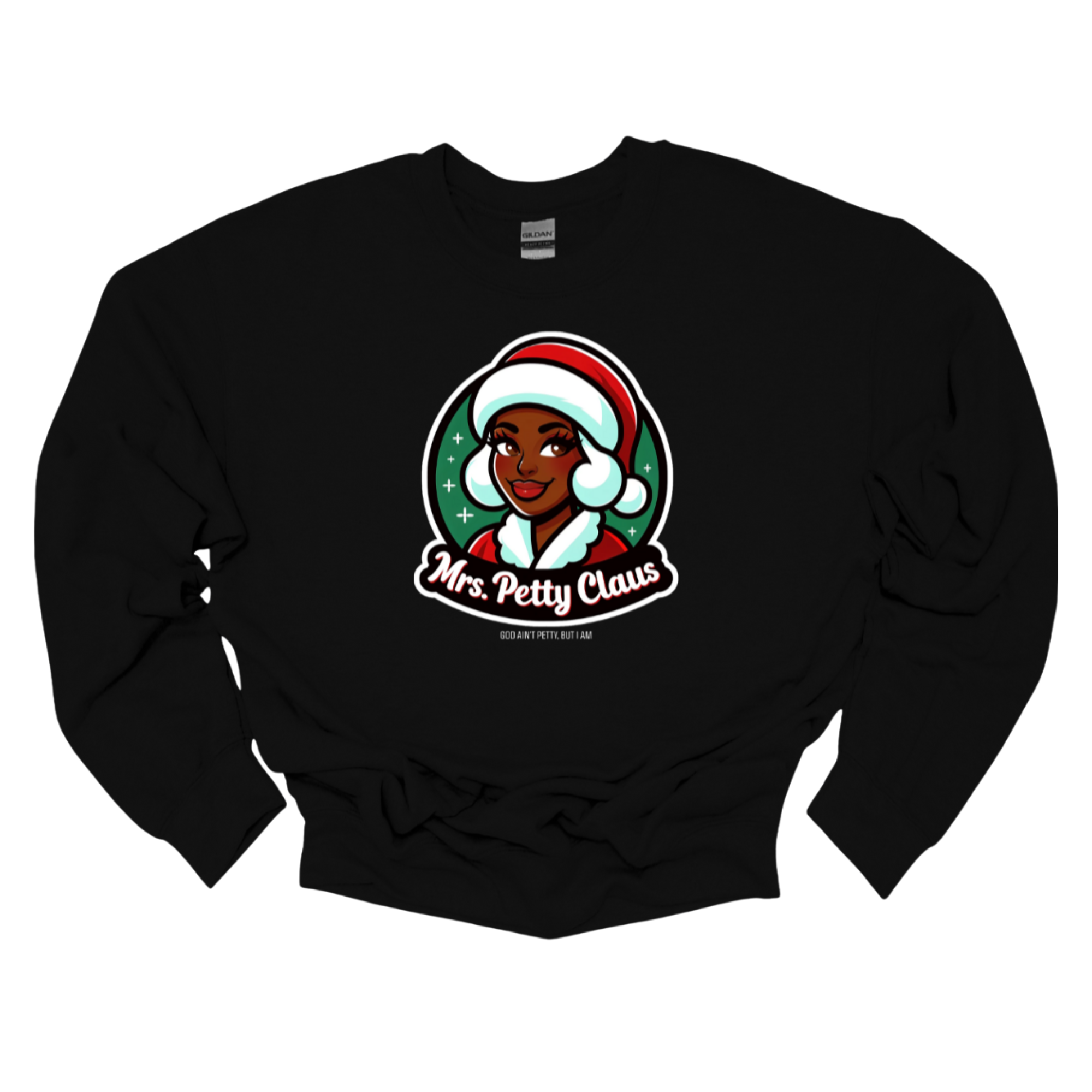 Mrs. Petty Claus Image Unisex Sweatshirt-Sweatshirt-The Original God Ain't Petty But I Am