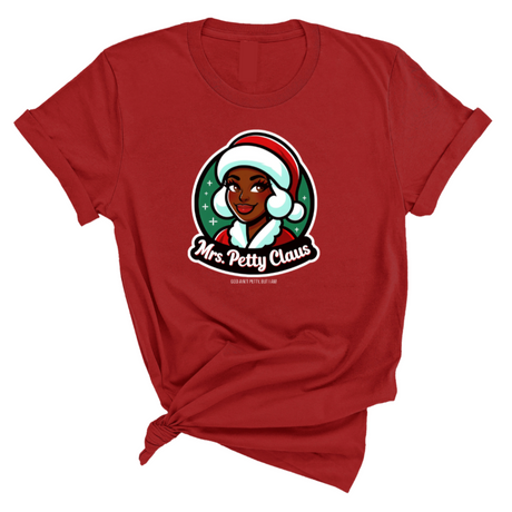 Mrs. Petty Claus Image Unisex Tee-T-Shirt-The Original God Ain't Petty But I Am