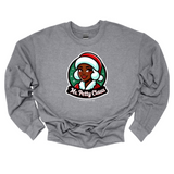 Ms. Petty Claus Image Unisex Sweatshirt-Sweatshirt-The Original God Ain't Petty But I Am