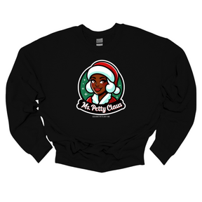 Ms. Petty Claus Image Unisex Sweatshirt-Sweatshirt-The Original God Ain't Petty But I Am