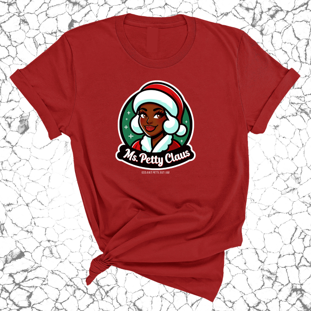 Ms. Petty Claus Image Unisex Tee-T-Shirt-The Original God Ain't Petty But I Am