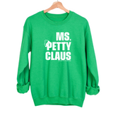 Ms. Petty Claus Sweatshirt (Red/White)-Sweatshirt-The Original God Ain't Petty But I Am