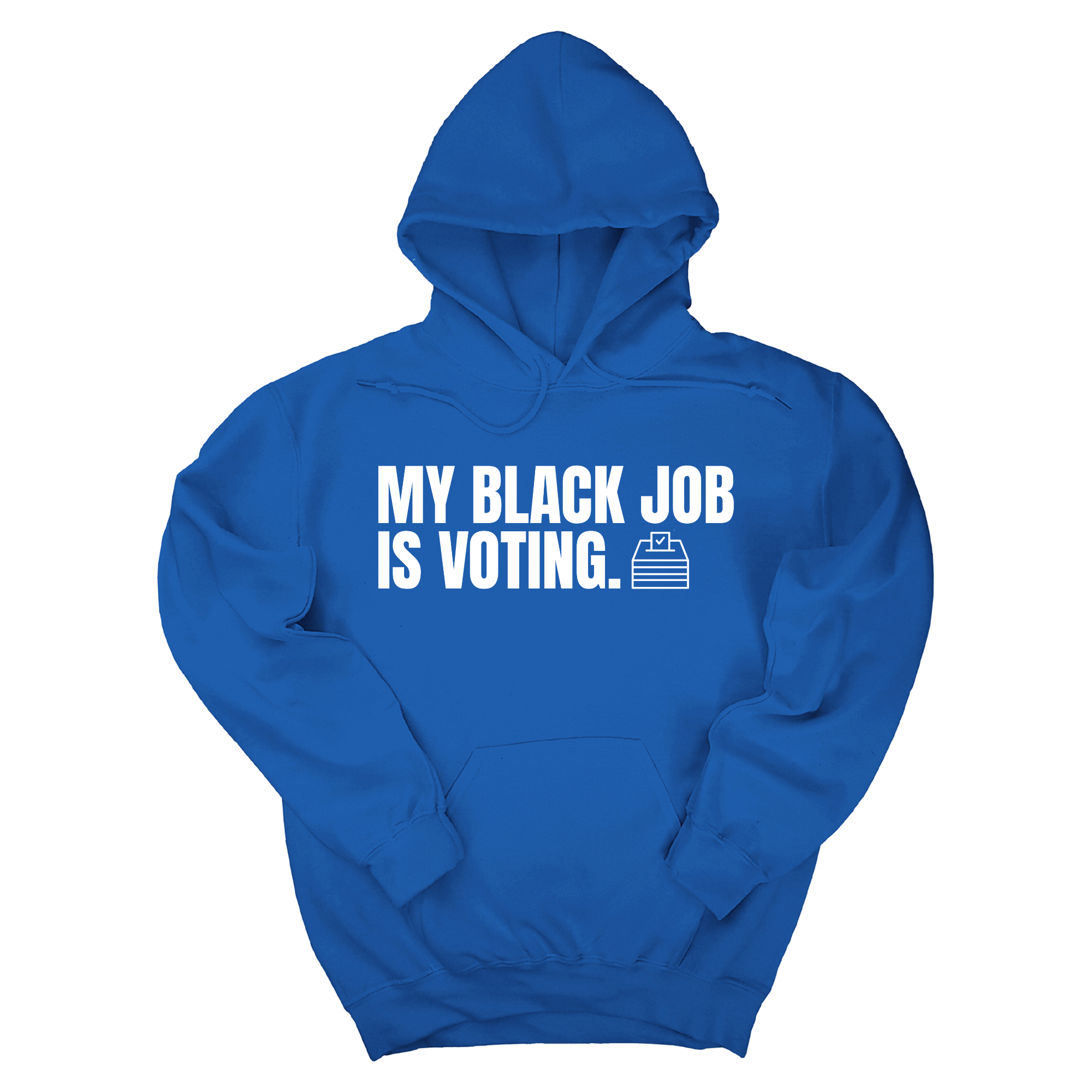 My Black Job is Voting Unisex Hoodie-Hoodie-The Original God Ain't Petty But I Am