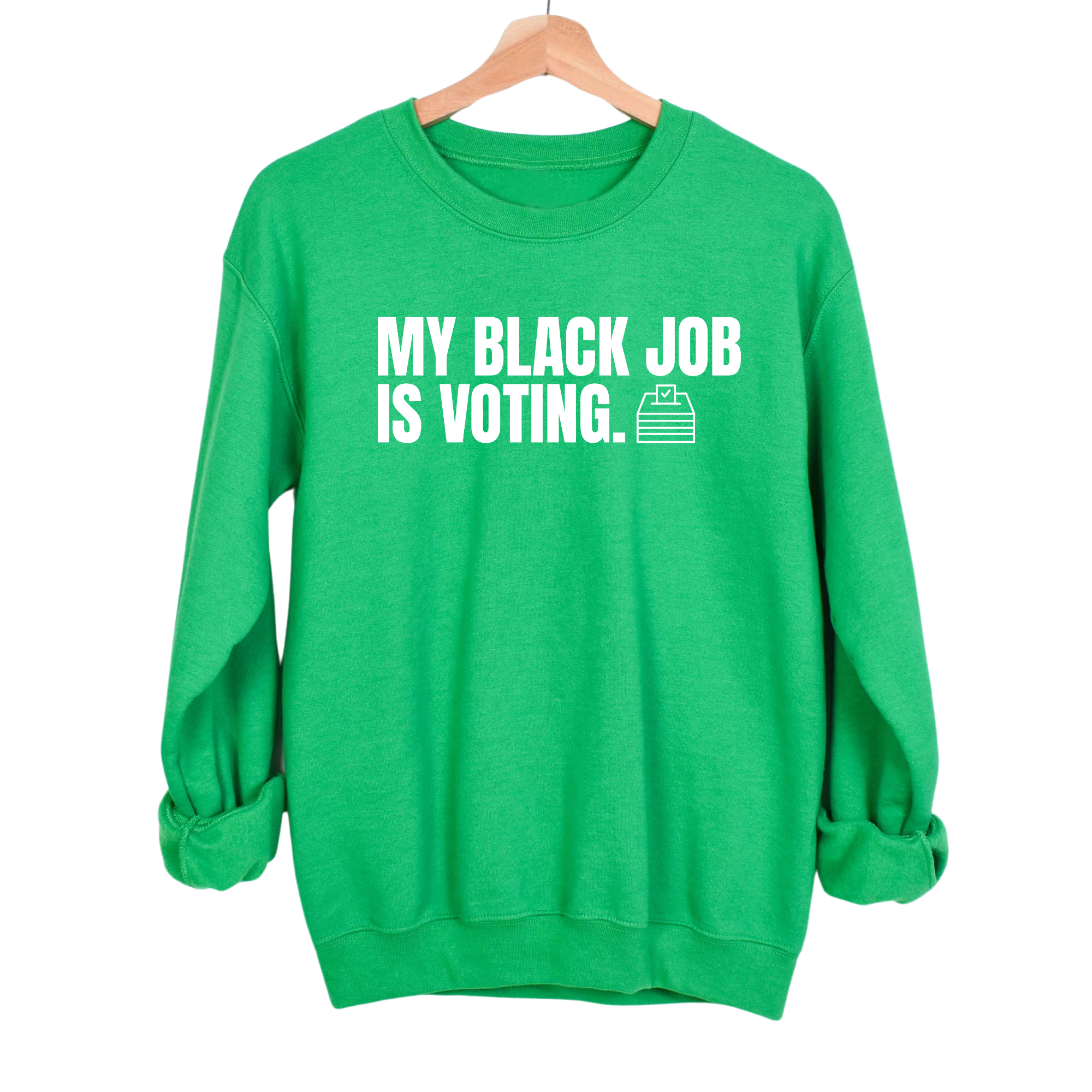 My Black Job is Voting Unisex Sweatshirt-Sweatshirt-The Original God Ain't Petty But I Am