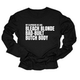 My Clapbacks be Like: Bleach Blonde Bad Built Long Sleeved Unisex Tee-Long Sleeved T-Shirt-The Original God Ain't Petty But I Am
