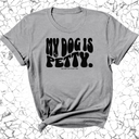 My Dog Is Petty Unisex Tee-T-Shirt-The Original God Ain't Petty But I Am