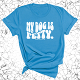My Dog Is Petty Unisex Tee-T-Shirt-The Original God Ain't Petty But I Am