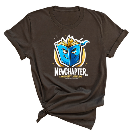 New Chapter New Petty Attitude Unisex Tee-T-Shirt-The Original God Ain't Petty But I Am