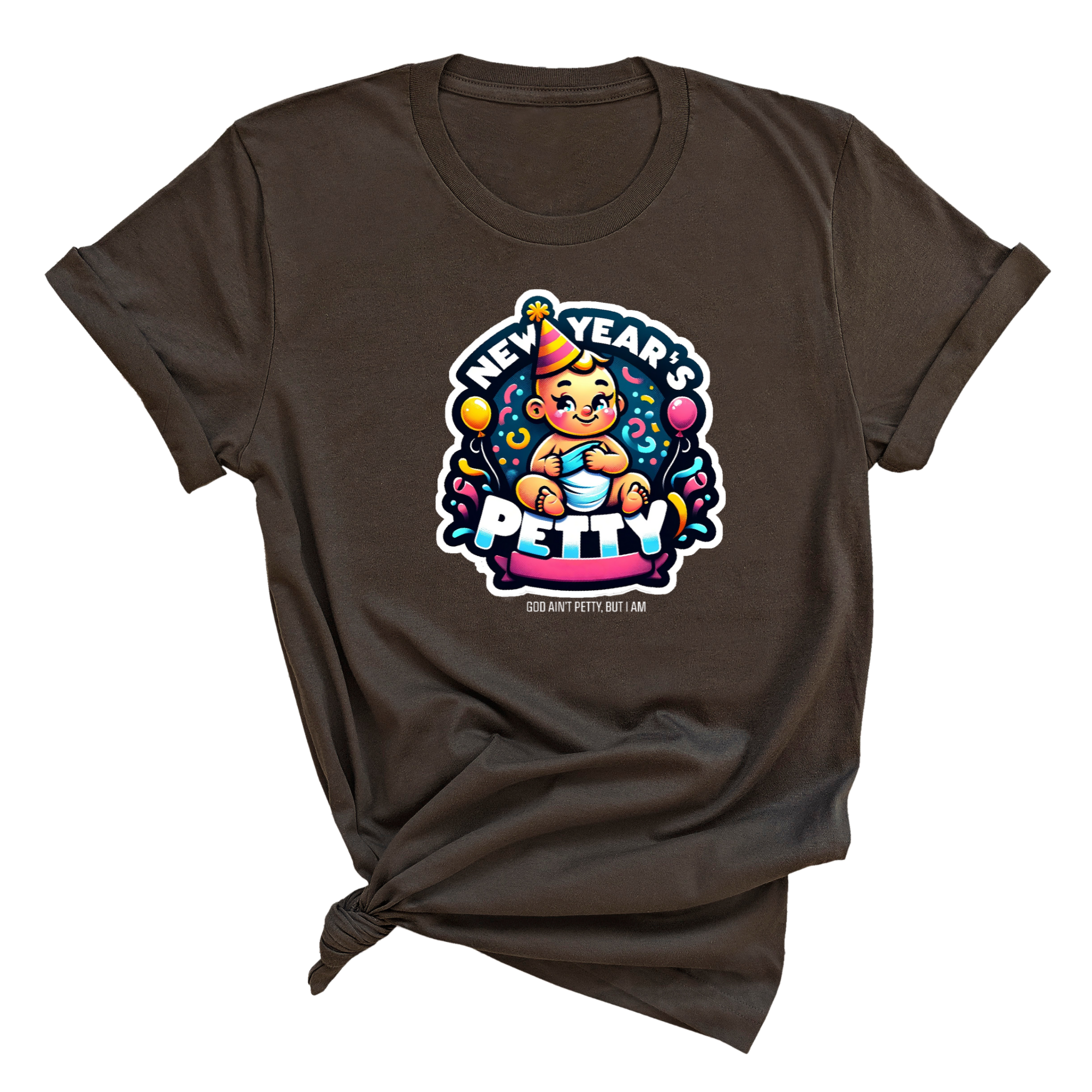 New Year's Petty Unisex Tee-T-Shirt-The Original God Ain't Petty But I Am