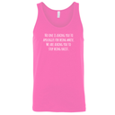 No one is asking you to apologize for being white. We are asking you to stop being racist Unisex Tank Top-T-Shirt-The Original God Ain't Petty But I Am