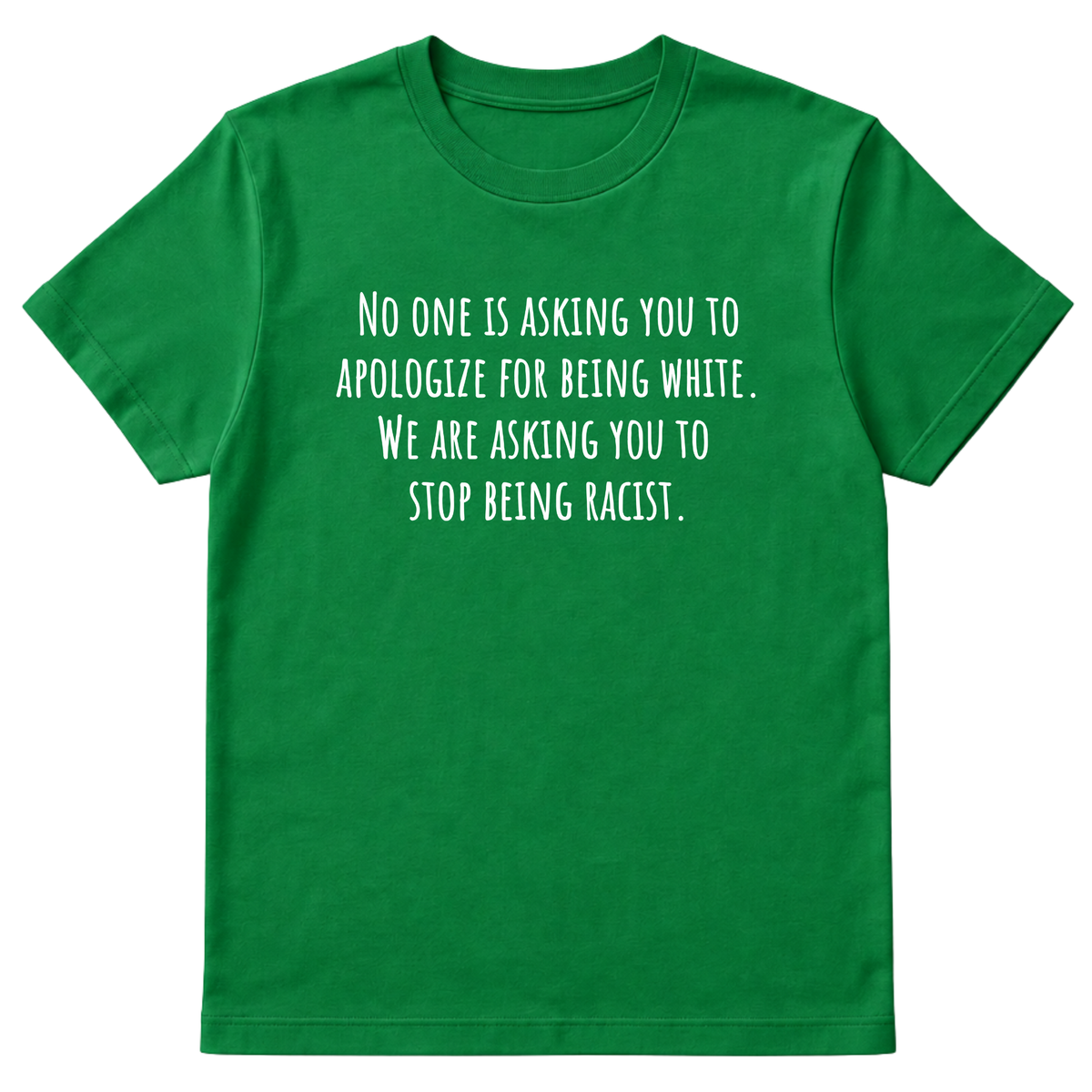 No one is asking you to apologize for being white. We are asking you to stop being racist Unisex Tee-T-Shirt-The Original God Ain't Petty But I Am
