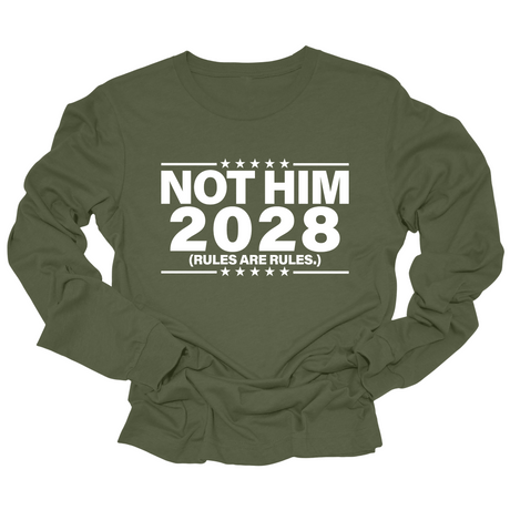 Not Him 2028 Rules are Rules Long Sleeved Unisex Tee-Long Sleeved T-Shirt-The Original God Ain't Petty But I Am