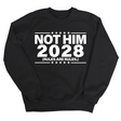Not Him 2028 Rules are Rules Unisex Sweatshirt-Sweatshirt-The Original God Ain't Petty But I Am