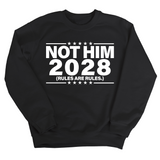Not Him 2028 Rules are Rules Unisex Sweatshirt-Sweatshirt-The Original God Ain't Petty But I Am