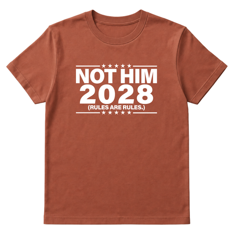 Not Him 2028 Rules are Rules Unisex Tee-T-Shirt-The Original God Ain't Petty But I Am