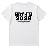 Not Him 2028 Rules are Rules Unisex Tee-T-Shirt-The Original God Ain't Petty But I Am