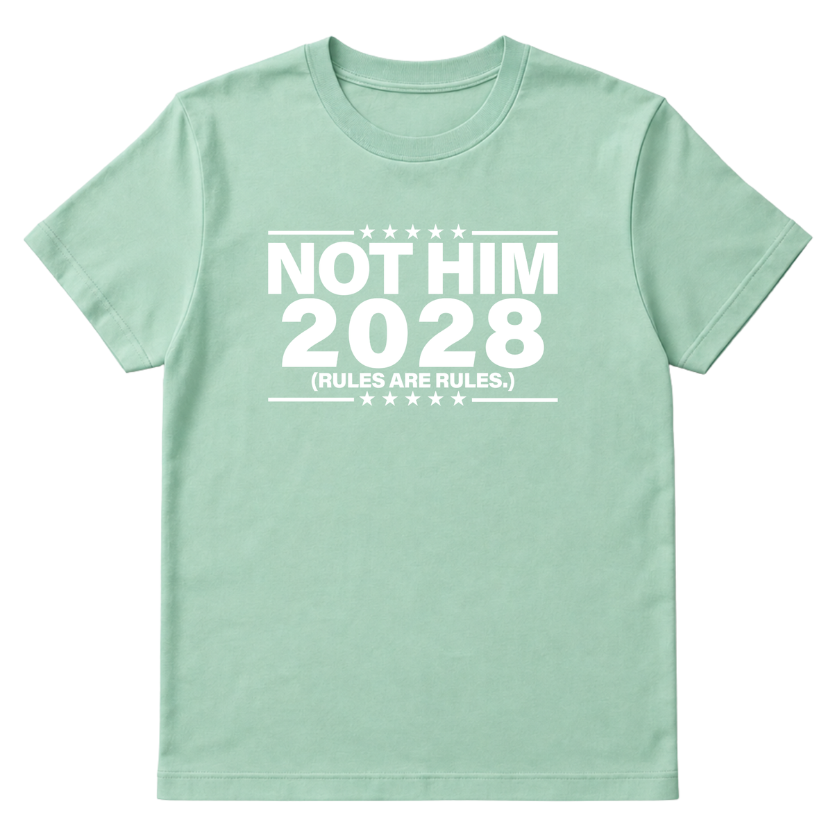 Not Him 2028 Rules are Rules Unisex Tee
