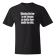 Obeying the Law Is Not Treason No Matter How Loudly He Yells *BLACK TALL TEE* Unisex Tee-T-Shirt-The Original God Ain't Petty But I Am