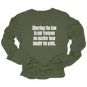 Obeying the Law Is Not Treason No Matter How Loudly He Yells Unisex Long Sleeved Tee-Long Sleeved T-Shirt-The Original God Ain't Petty But I Am