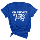 On Fridays We Wear Petty Unisex Tee-T-Shirt-The Original God Ain't Petty But I Am