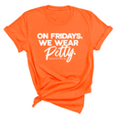 On Fridays We Wear Petty Unisex Tee-T-Shirt-The Original God Ain't Petty But I Am