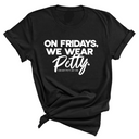 On Fridays We Wear Petty Unisex Tee-T-Shirt-The Original God Ain't Petty But I Am