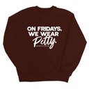 On Fridays we wear petty Unisex Sweatshirt-Sweatshirt-The Original God Ain't Petty But I Am