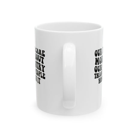 Our Kids Care More About Our Country More than the People Who Run It Mug 11oz RETRO (White & Black)-Mug-The Original God Ain't Petty But I Am