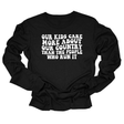 Our Kids Care More About Our Country More than the People Who Run It Unisex Long Sleeved Tee (RETRO)-Long Sleeved T-Shirt-The Original God Ain't Petty But I Am