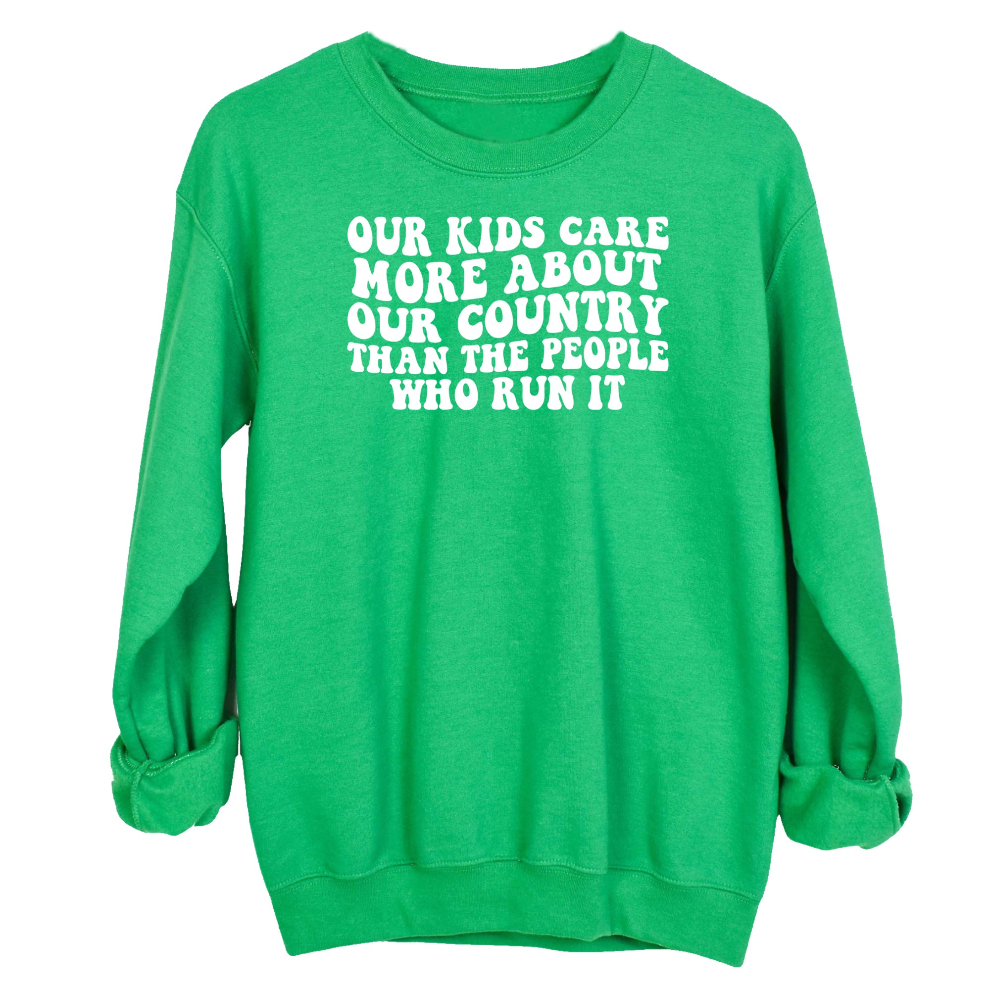 Our Kids Care More About Our Country More than the People Who Run It Unisex Sweatshirt (RETRO)-Sweatshirt-The Original God Ain't Petty But I Am