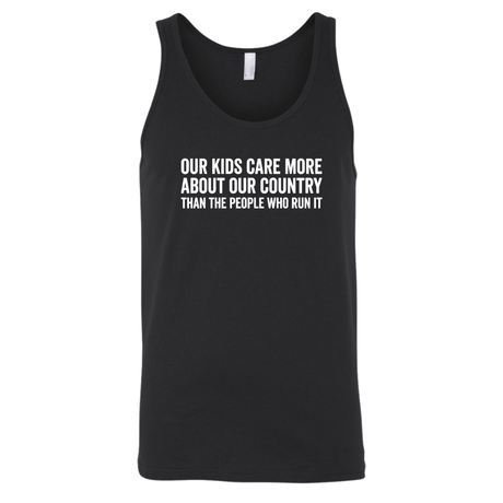 Our Kids Care More About Our Country More than the People Who Run It Unisex Tank Top (CLASSIC)-T-Shirt-The Original God Ain't Petty But I Am