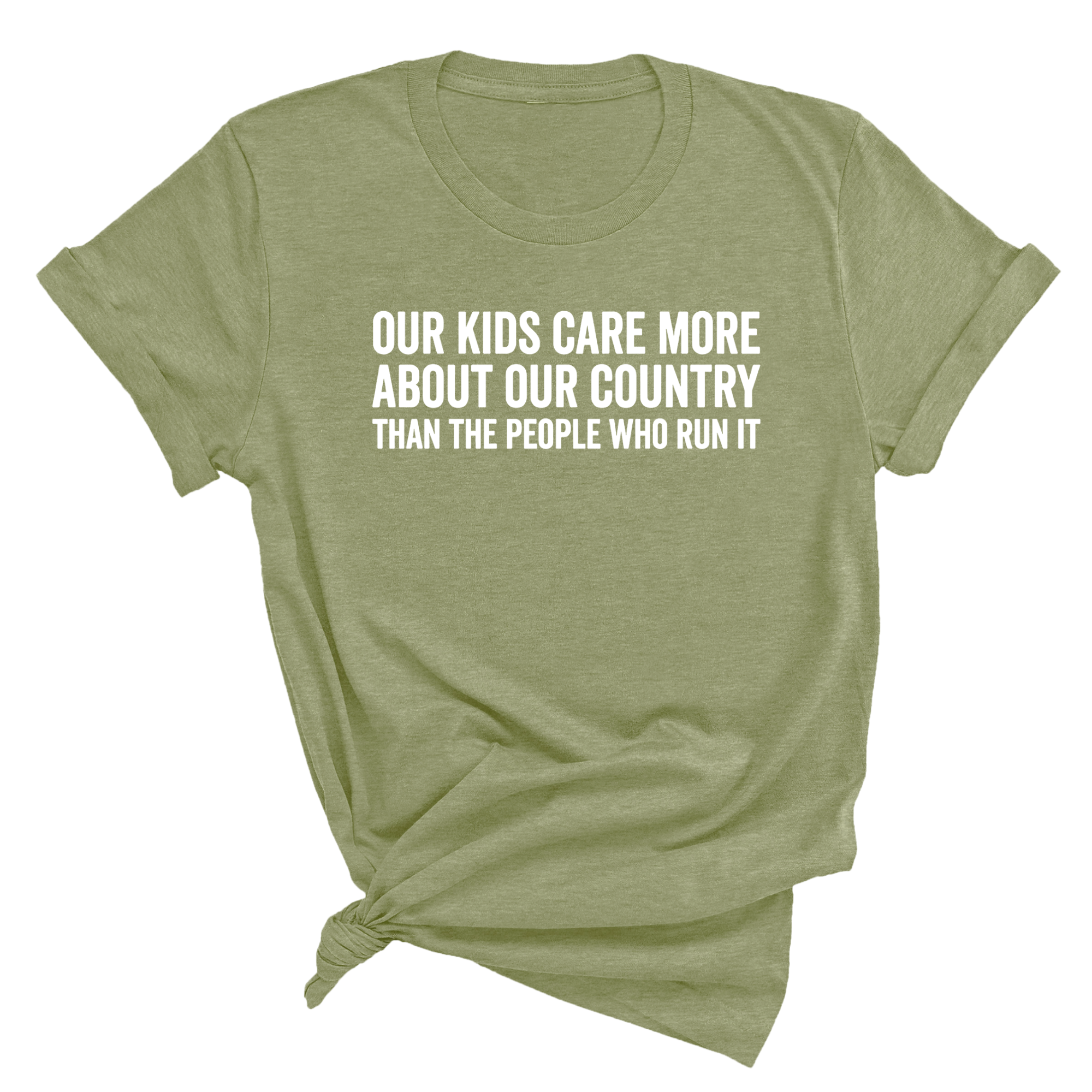 Our Kids Care More About Our Country More than the People Who Run It Unisex Tee (CLASSIC)-T-Shirt-The Original God Ain't Petty But I Am