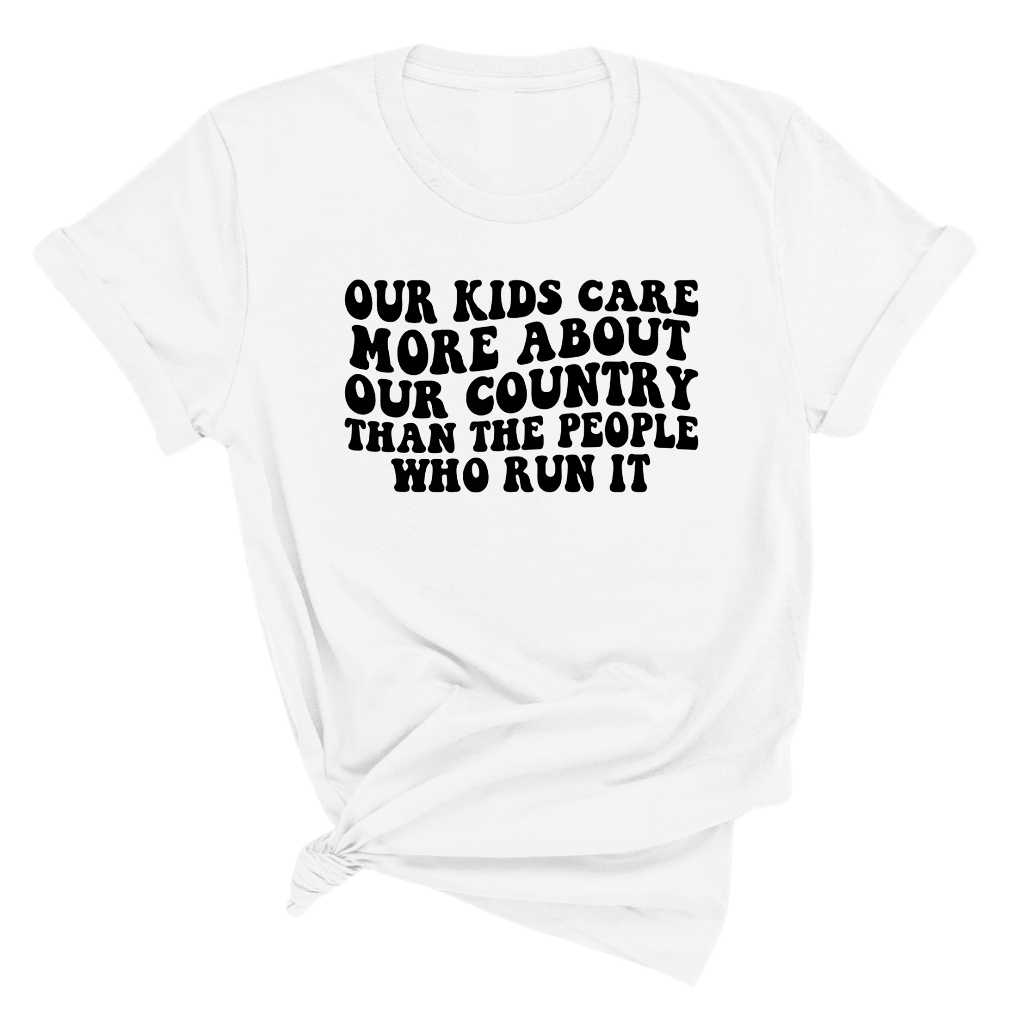 Our Kids Care More About Our Country More than the People Who Run It Unisex Tee (RETRO)-T-Shirt-The Original God Ain't Petty But I Am