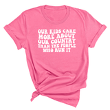 Our Kids Care More About Our Country More than the People Who Run It Unisex Tee (RETRO)-T-Shirt-The Original God Ain't Petty But I Am