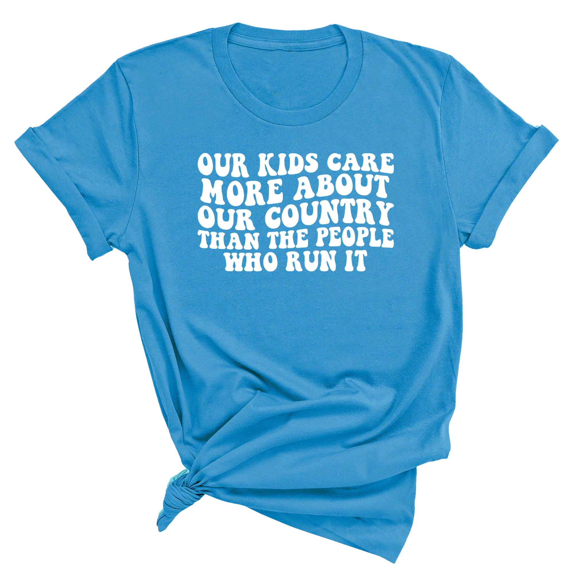 Our Kids Care More About Our Country More than the People Who Run It Unisex Tee (RETRO)-T-Shirt-The Original God Ain't Petty But I Am