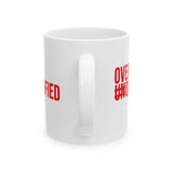 Over Qualified Mug 11oz (White & Red)-Mug-The Original God Ain't Petty But I Am