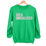 Over Qualified Unisex Sweatshirt-Sweatshirt-The Original God Ain't Petty But I Am