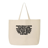 People Really Voted to Give Up Their Future Tote bag-Tote Bag-The Original God Ain't Petty But I Am