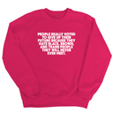 People Really Voted to Give Up Their Future Unisex Sweatshirt-Sweatshirt-The Original God Ain't Petty But I Am