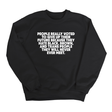 People Really Voted to Give Up Their Future Unisex Sweatshirt-Sweatshirt-The Original God Ain't Petty But I Am