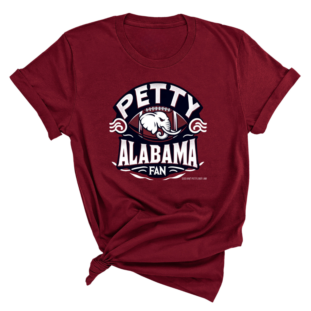 Petty Alabama Fan Unisex Tee-T-Shirt-The Original God Ain't Petty But I Am